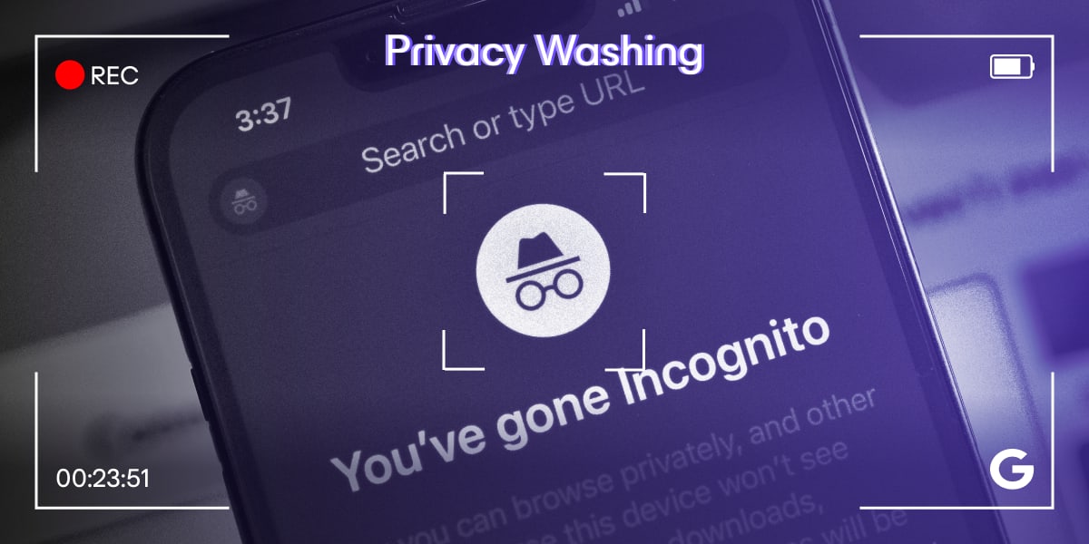 Chrome’s Incognito Mode is another form of privacy washing